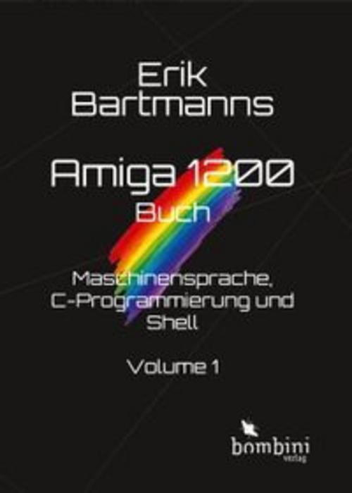 Buchcover: Erik Bartmanns Amiga 1200 Buch