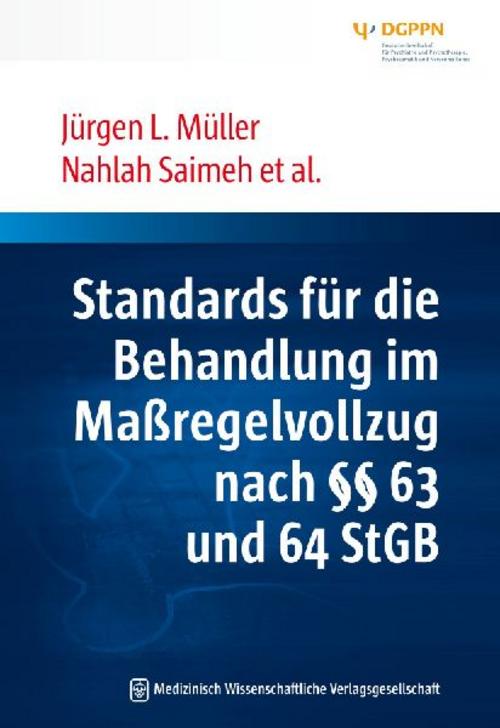 Buchcover: Standards für die Behandlung im Maßregelvollzug nach §§ 63 und 64 StGB