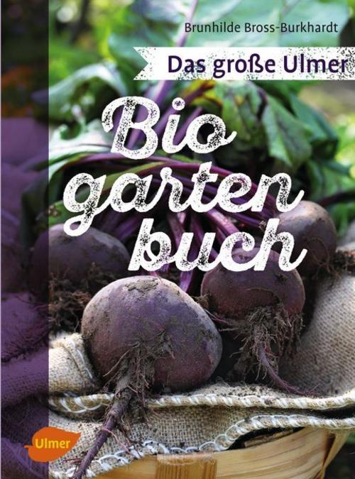 Buchcover: Das große Ulmer Biogarten-Buch