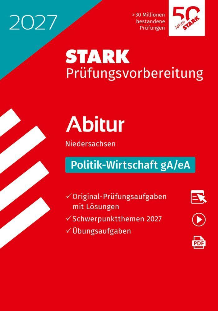 STARK Politik-Wirtschaft gA/eA - Abitur 2027 Niedersachsen - Prüfungsvorbereitung