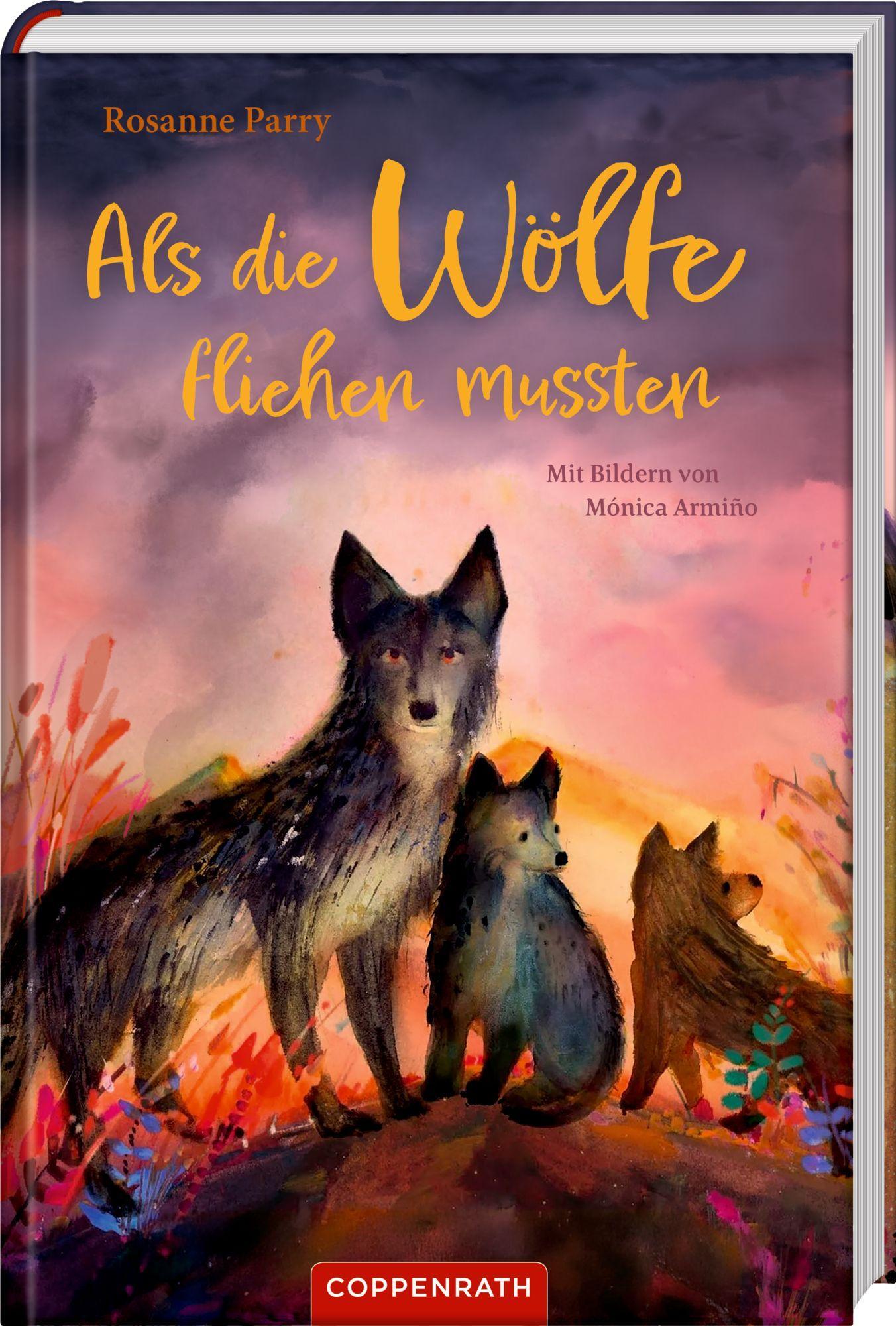 Parry, Rosanne/Als die Wölfe fliehen mussten