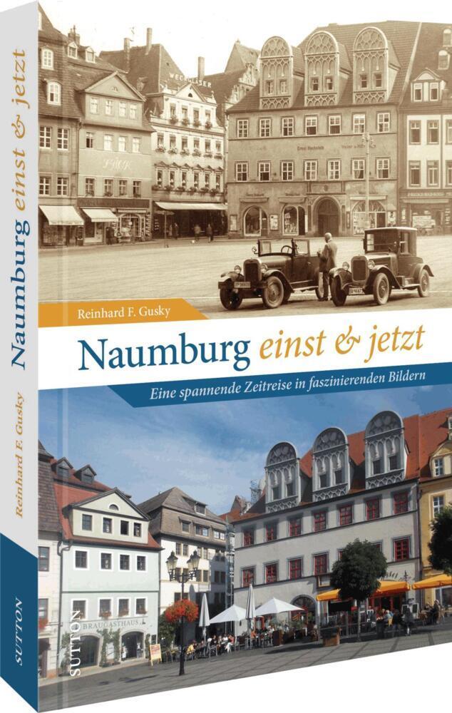 Buchcover: Naumburg einst und jetzt