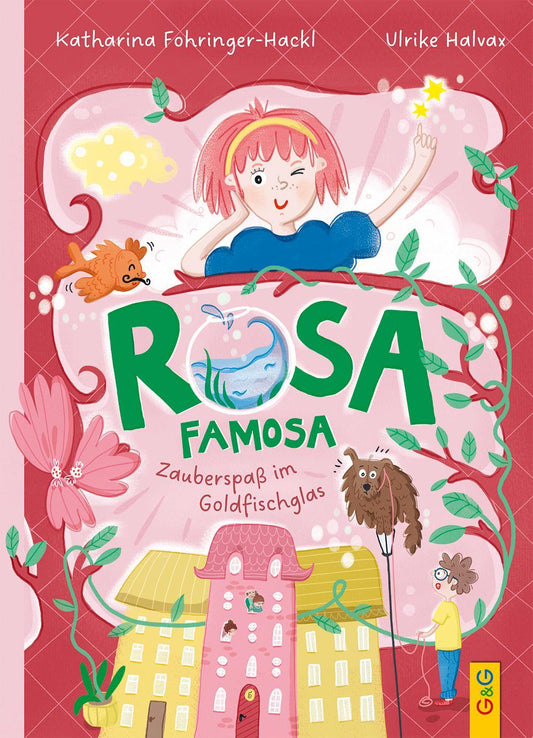 Rosa Famosa - Zauberspaß im Goldfischglas