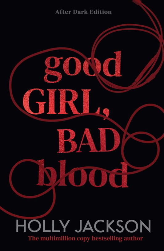 Good Girl, Bad Blood. After Dark Edition