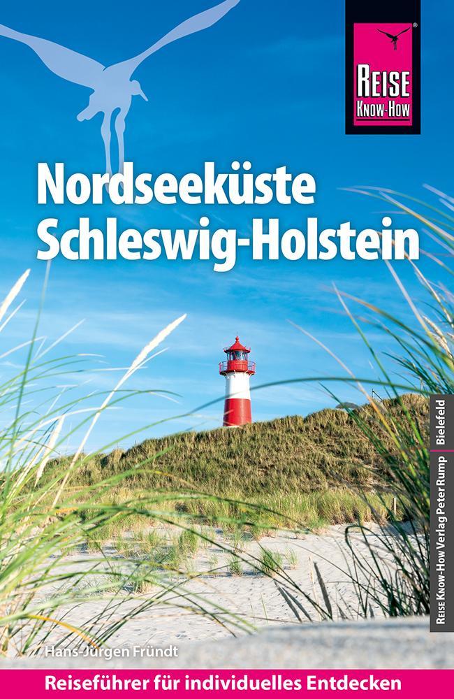 Fründt, Hans-Jürgen/Reise Know-How Reiseführer Nordseeküste Schleswig-Holstein