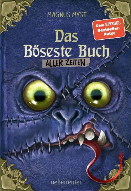 Myst, Magnus/Das Böseste Buch aller Zeiten (Die Bösen Bücher, Bd. 3)