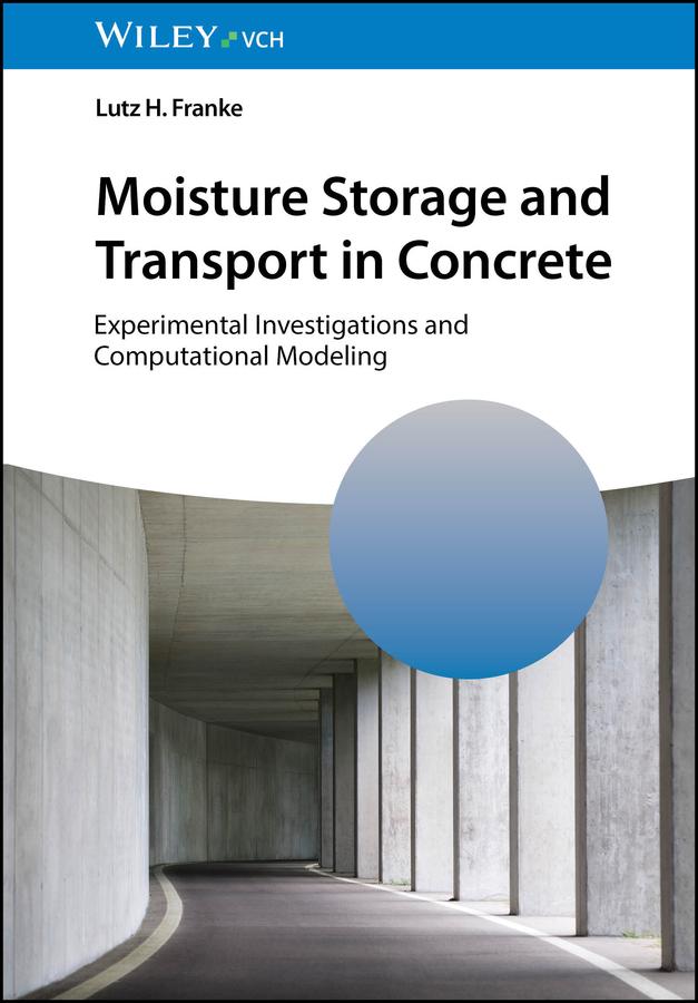 Buchcover: Moisture Storage and Transport in Concrete