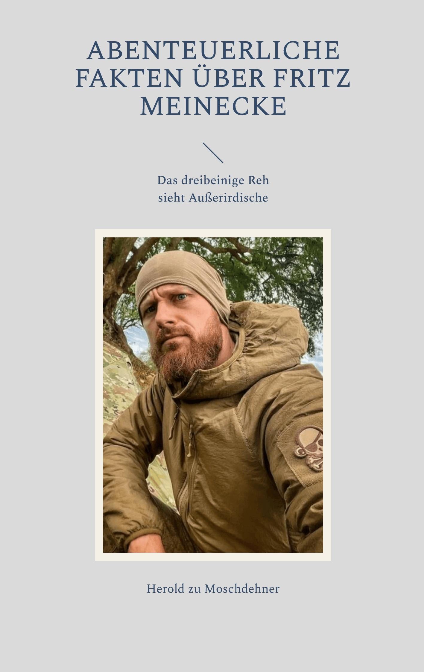 Abenteuerliche Fakten über Fritz Meinecke