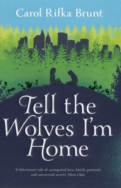 Tell the Wolves I'm Home