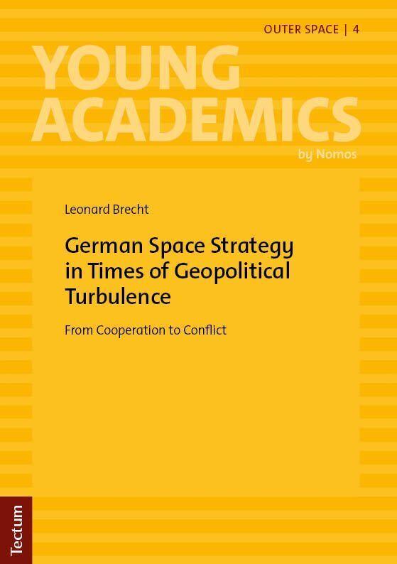 German Space Strategy in Times of Geopolitical Turbulence