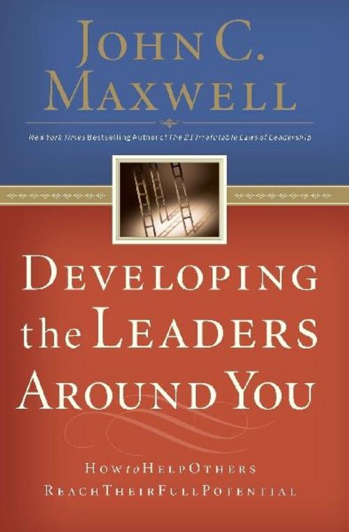 The Developing the Leaders Around You