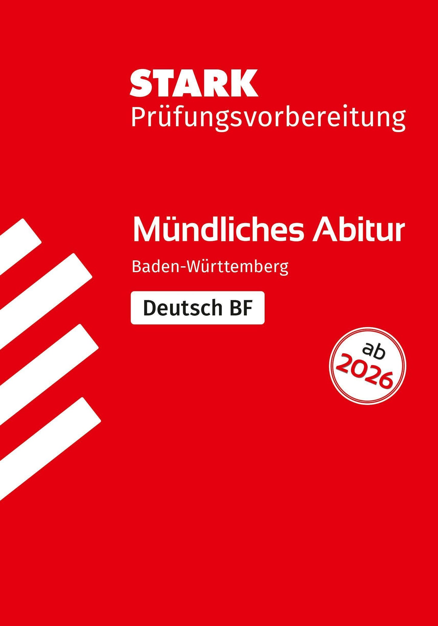 STARK Deutsch BF - Mündliche Abiturprüfung ab 2026 BW - Prüfungsvorbereitung