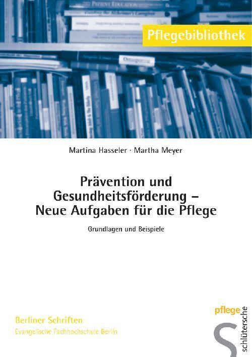 Buchcover: Prävention und Gesundheitsförderung - Neue Aufgaben für die Pflege