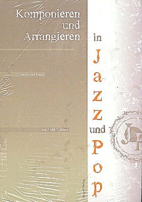Arrangieren und Komponieren in Jazz und Pop