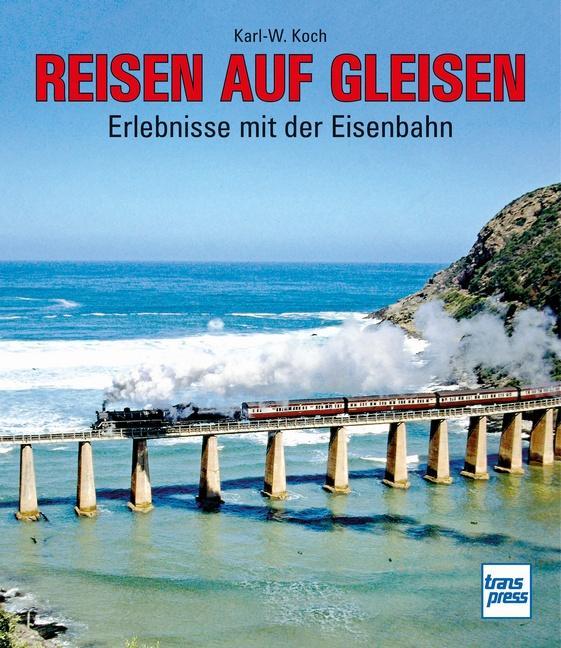 Buchcover: Reisen auf Gleisen