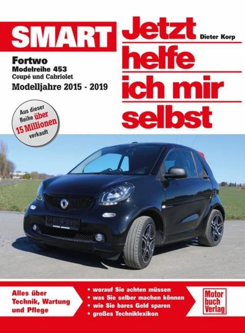 Smart Fortwo Modellreihe 453 Coupe und Cabriolet 0,9 l und 1,0 l