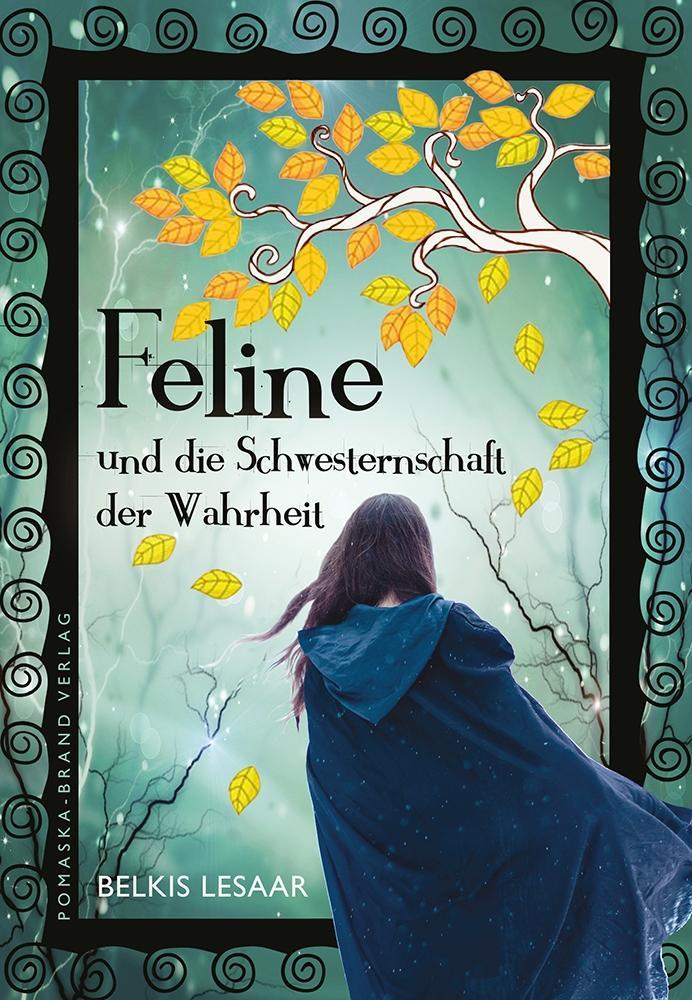 Feline und die Schwesternschaft der Wahrheit