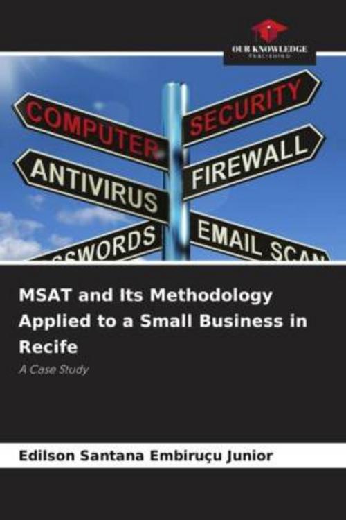 Buchcover: MSAT and Its Methodology Applied to a Small Business in Recife