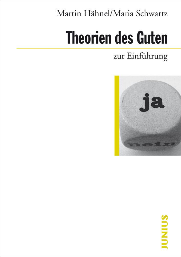 Buchcover: Theorien des Guten zur Einführung