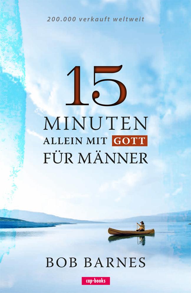 Buchcover: 15 Minuten allein mit Gott - Für Männer