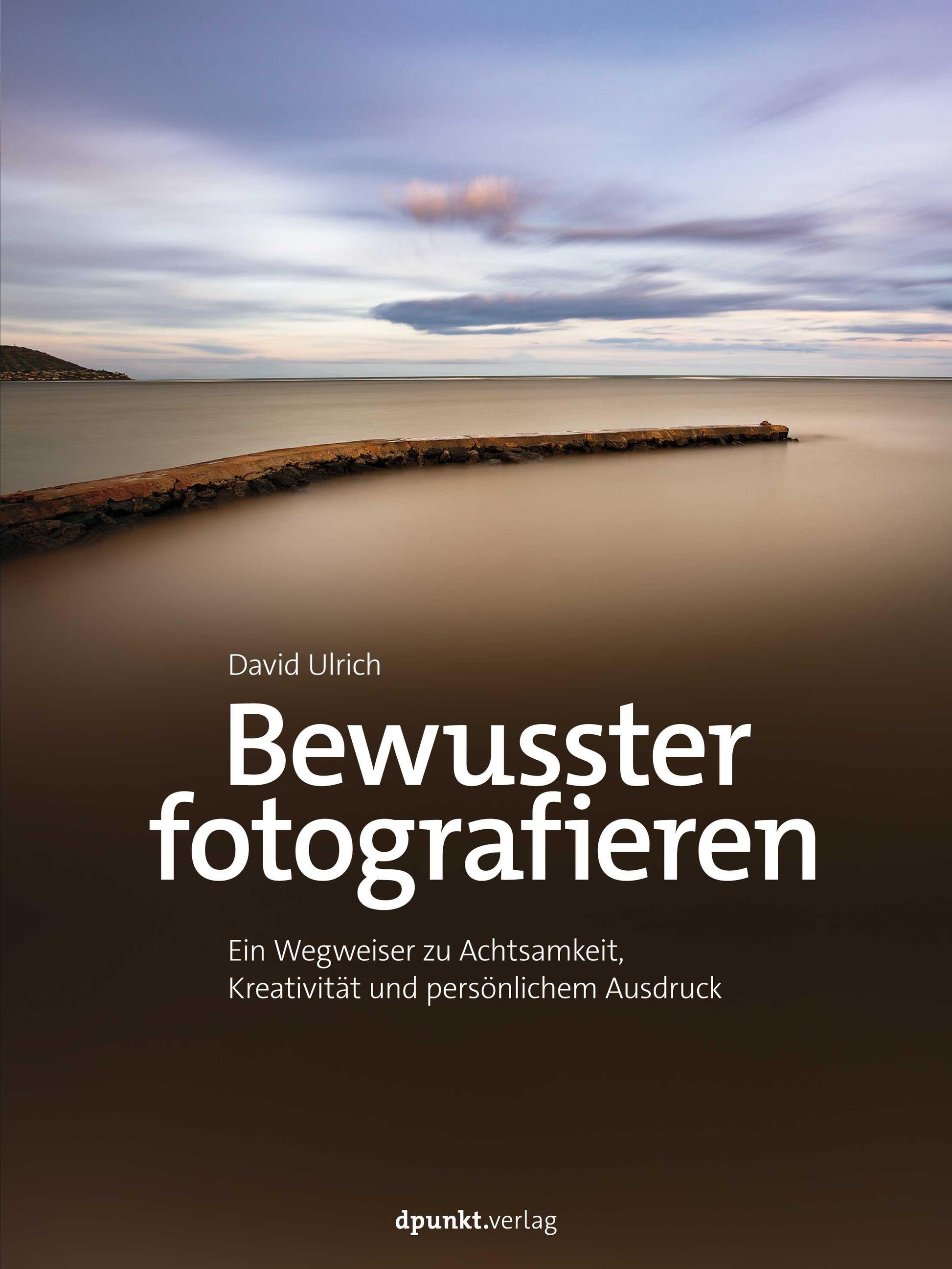 Buchcover: Bewusster fotografieren