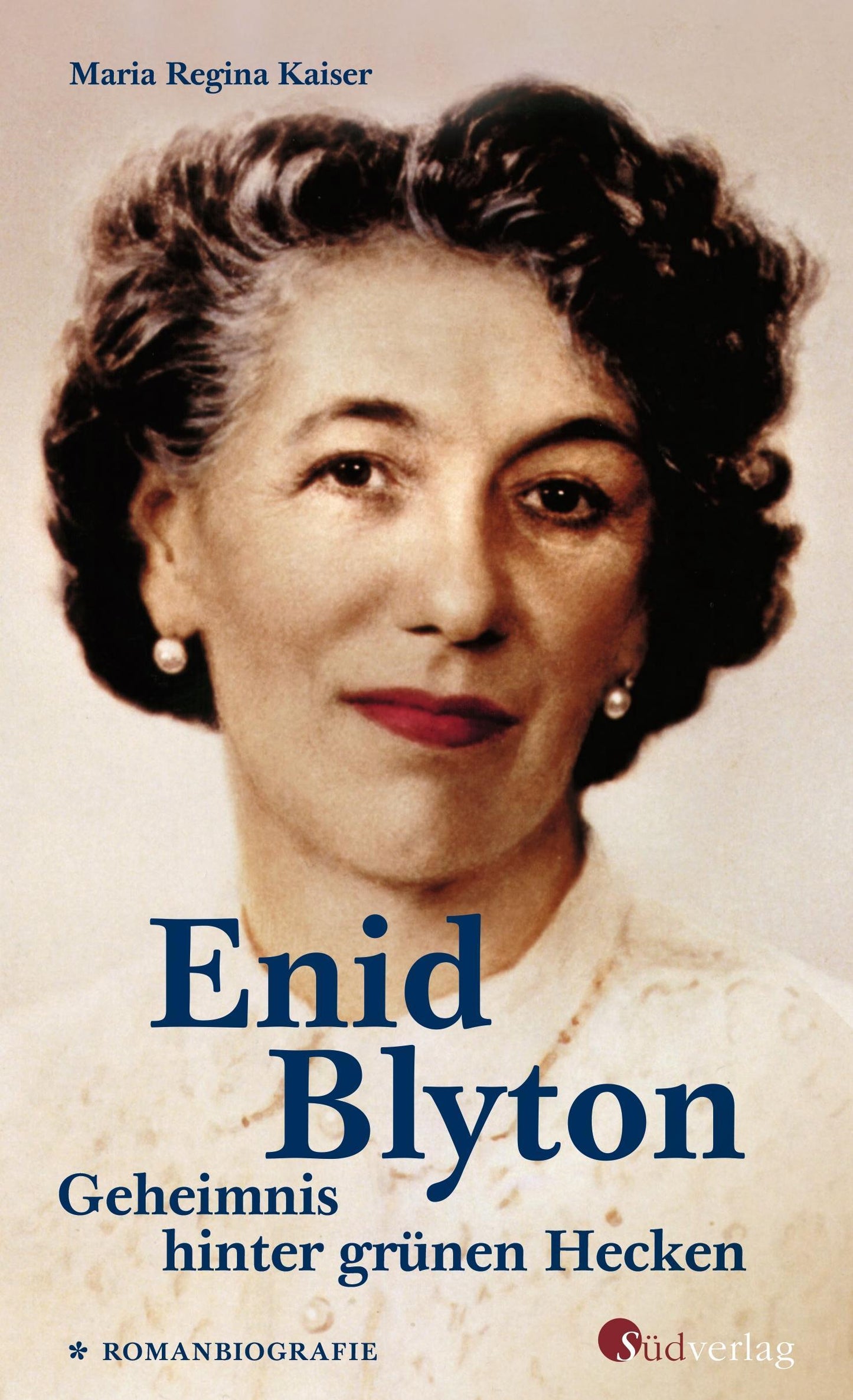Kaiser, Maria Regina/Enid Blyton. Geheimnis hinter grünen Hecken