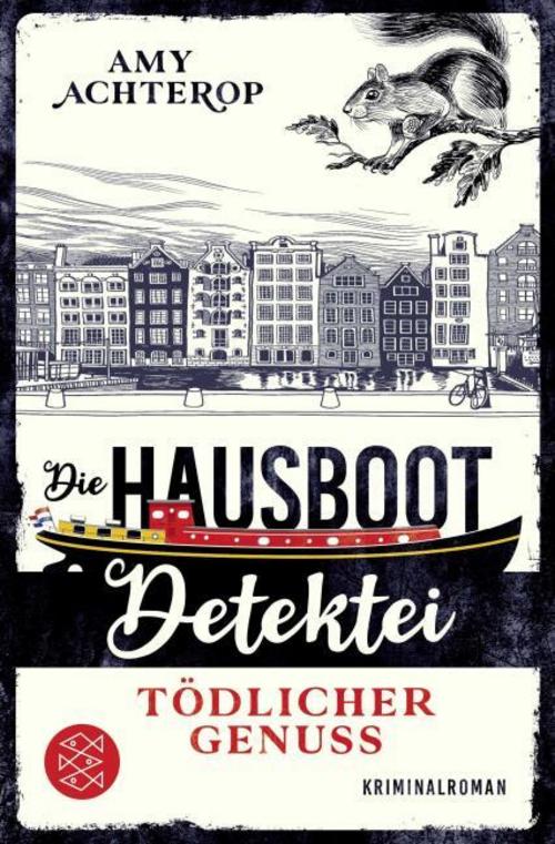 Achterop, Amy/Die Hausboot-Detektei - Tödlicher Genuss