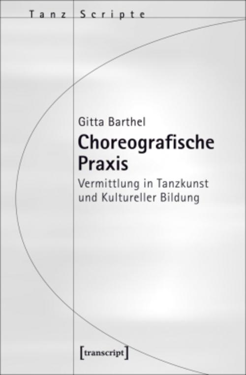 Choreografische Praxis