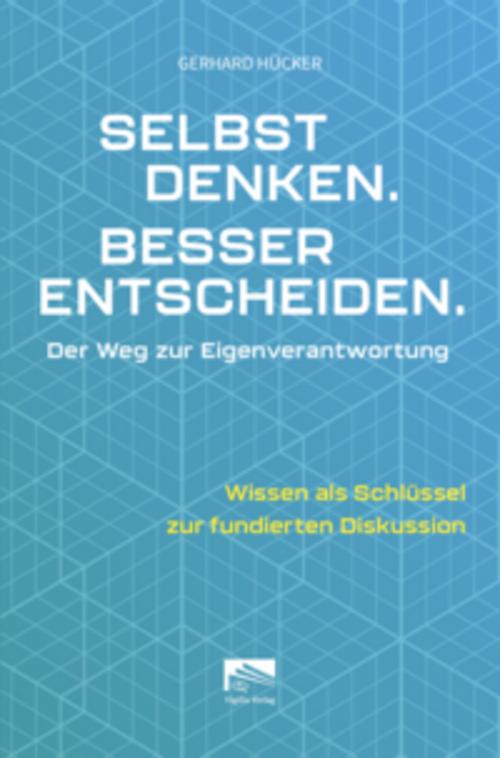 Selbst denken. Besser entscheiden.