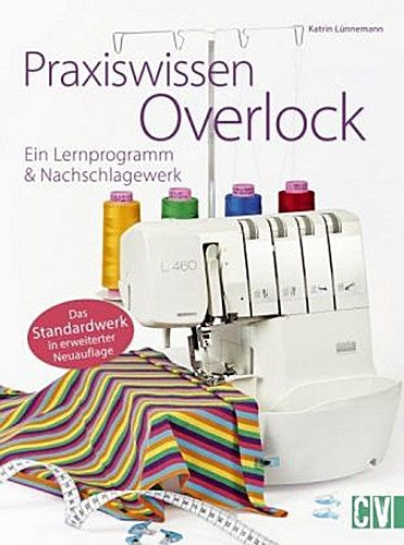 Praxiswissen Overlock