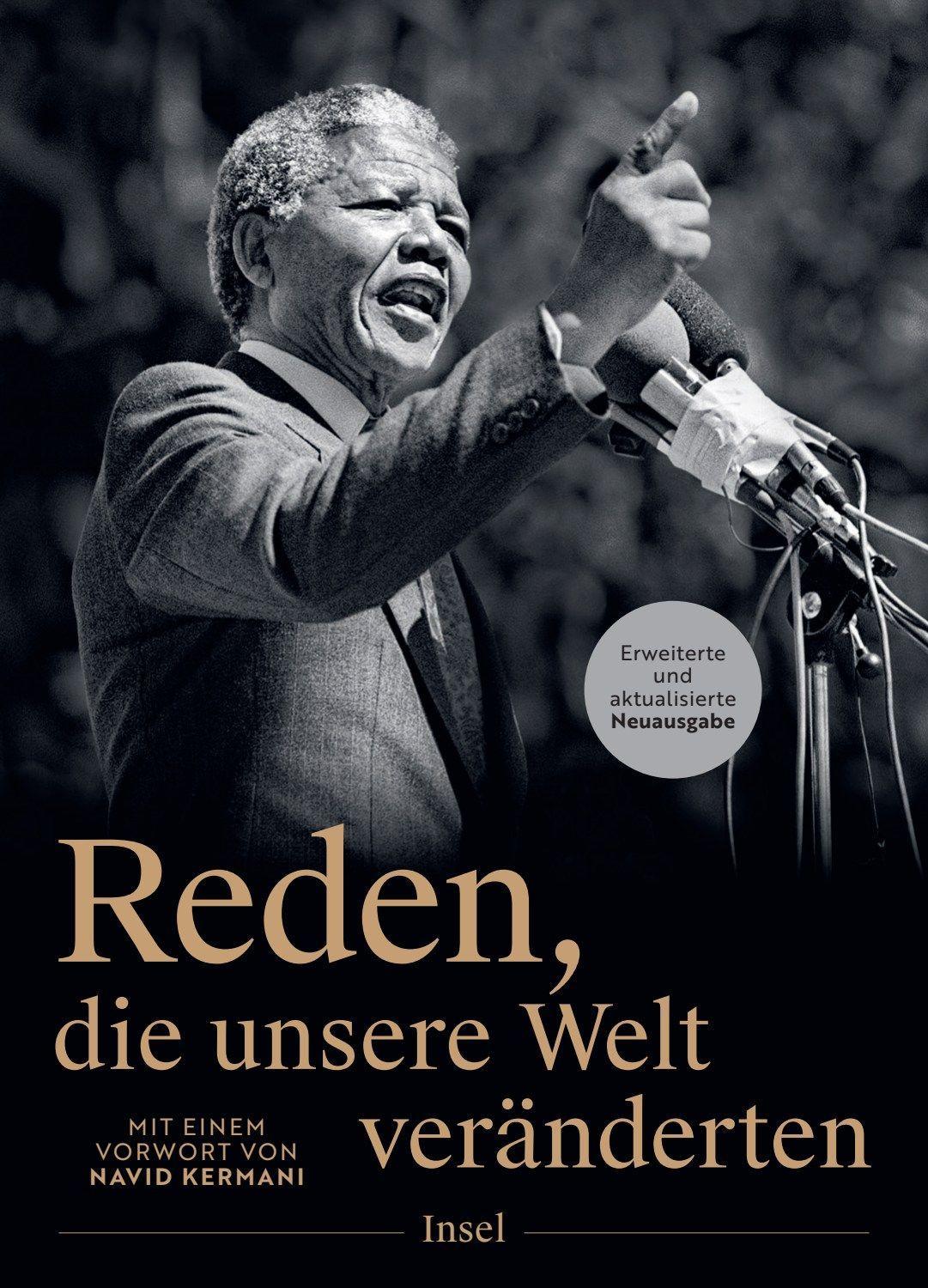 Reden, die unsere Welt veränderten: Erweiterte und aktualisierte Ausgabe | Mit Biografien und einem Begleittext zur historischen Bedeutung jeder Rede