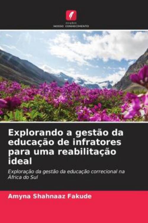 Explorando a gestão da educação de infratores para uma reabilitação ideal