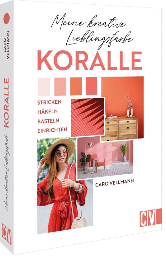 Buchcover: Meine kreative Lieblingsfarbe KORALLE