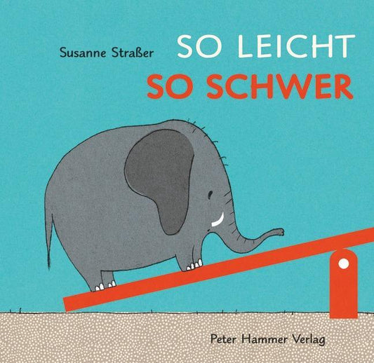 Straßer, Susanne/So leicht, so schwer