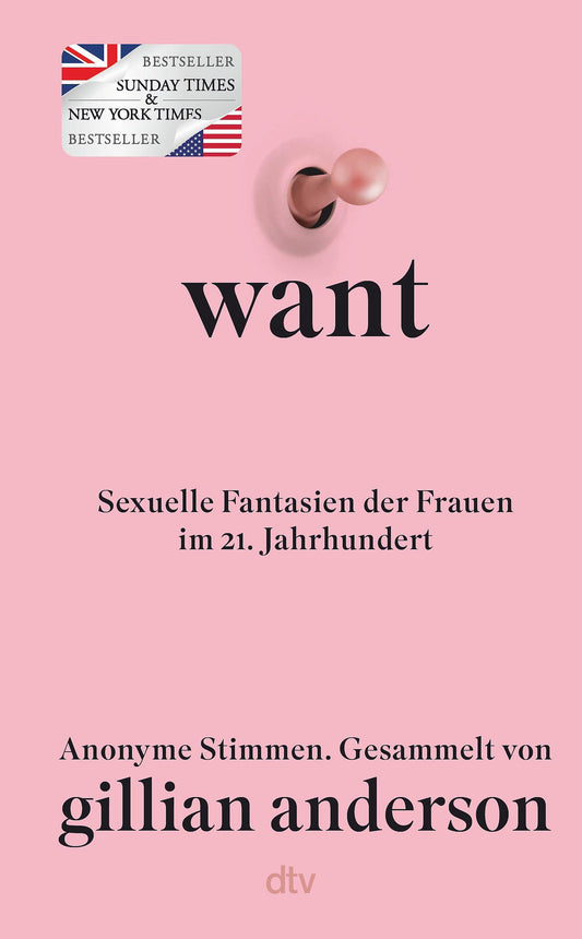 WANT: Sexuelle Fantasien der Frauen im 21. Jahrhundert | Deutsche Ausgabe – Der New York Times- und Nr.1 Sunday Times-Bestseller