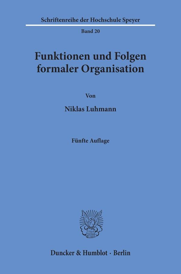 Funktionen und Folgen formaler Organisation.