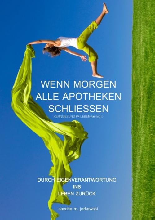 Buchcover: Wenn morgen alle Apotheken schließen