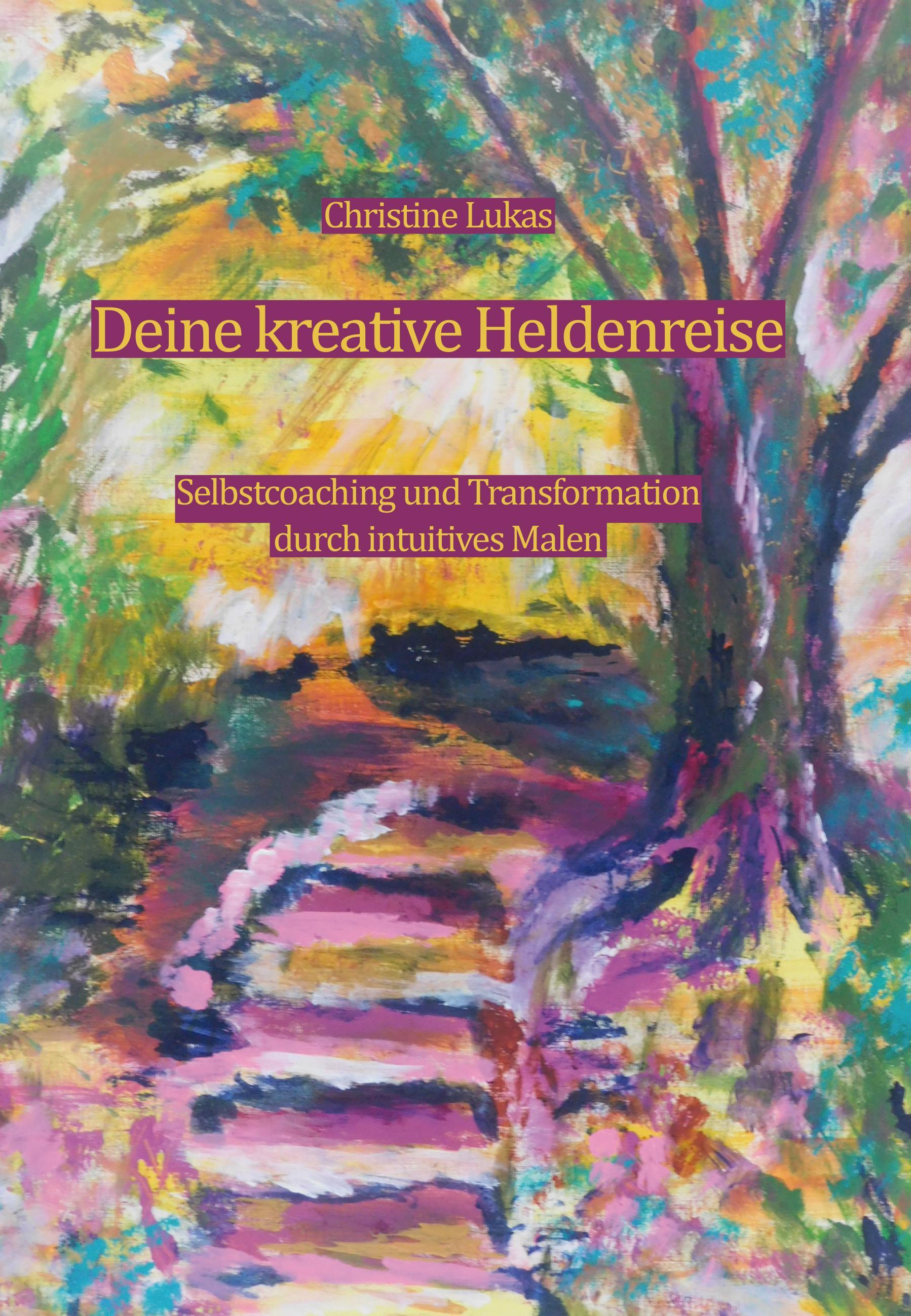 Buchcover: Deine kreative Heldenreise