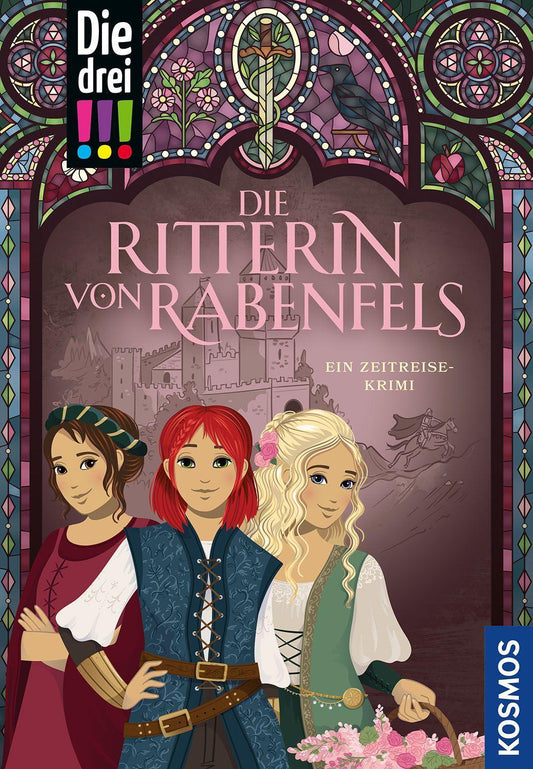 Vogel, Kirsten/Die drei !!!, Die Ritterin von Rabenfels