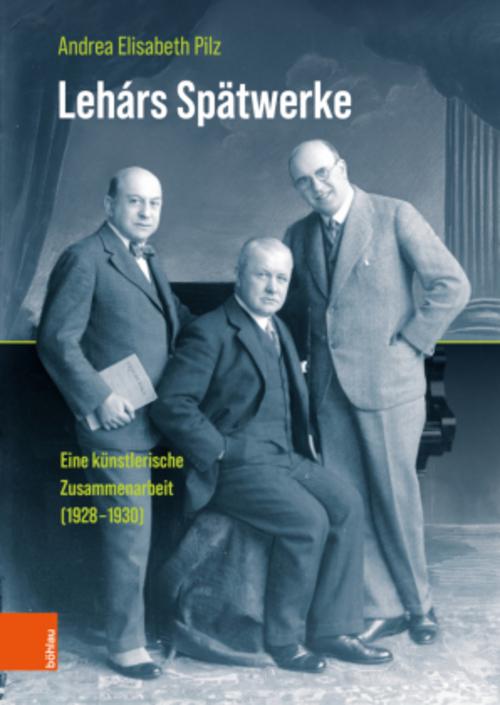 Lehárs Spätwerke