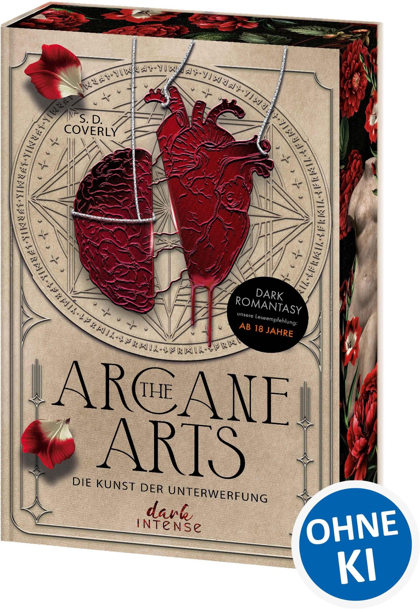 The Arcane Arts: Die Kunst der Unterwerfung - Literarische Dark Romantasy mit Dark Academia Setting - Professor x Student - Mit exklusivem Lesezeichen und Farbschnitt in der 1. Auflage