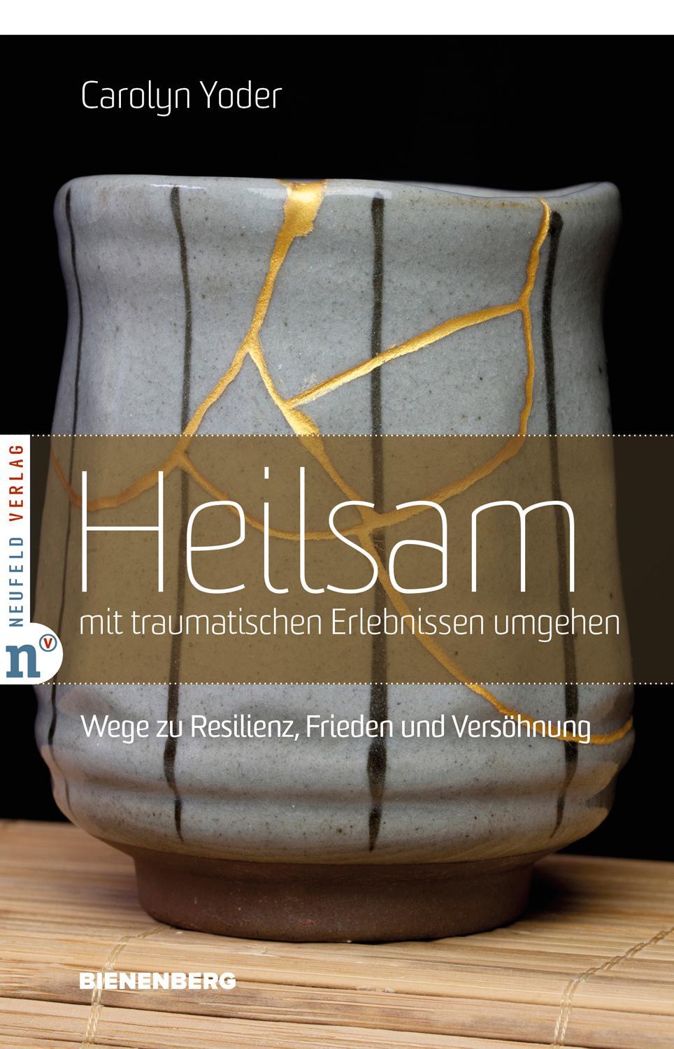 Buchcover: Heilsam mit traumatischen Erlebnissen umgehen