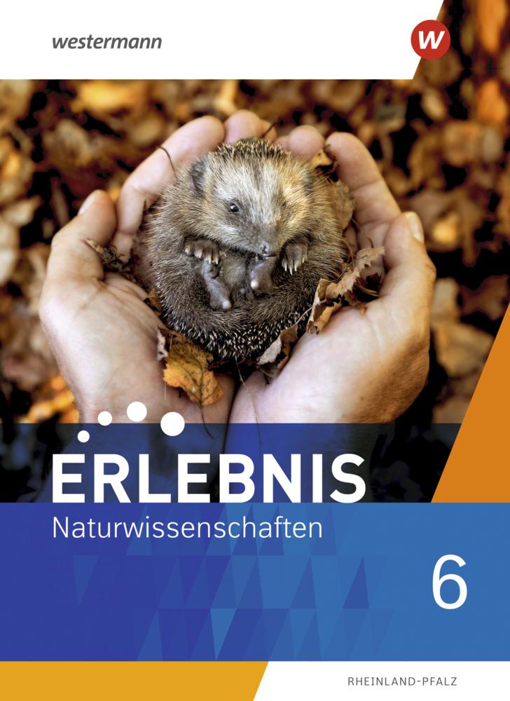 Erlebnis Naturwissenschaften 6. Schulbuch. Rheinland-Pfalz