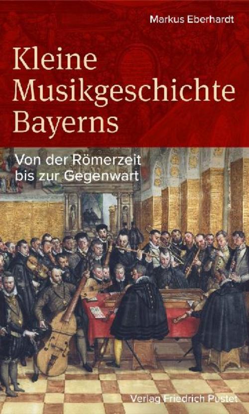 Buchcover: Kleine Musikgeschichte Bayerns