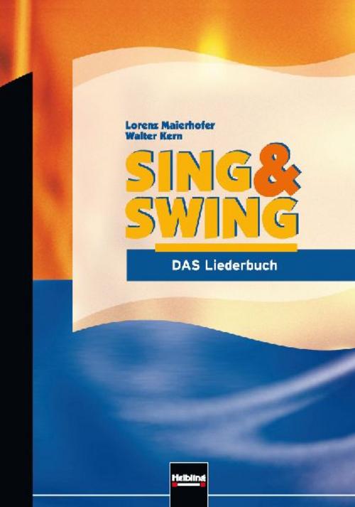 Sing & Swing -  DAS Liederbuch / ALTE Ausgabe