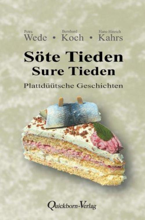 Söte Tieden - Sure Tieden