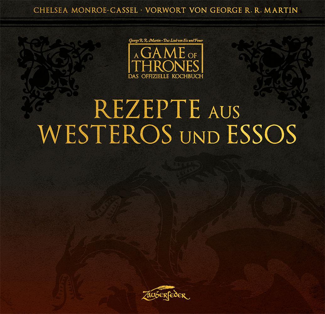 A Game of Thrones - Das offizielle Kochbuch