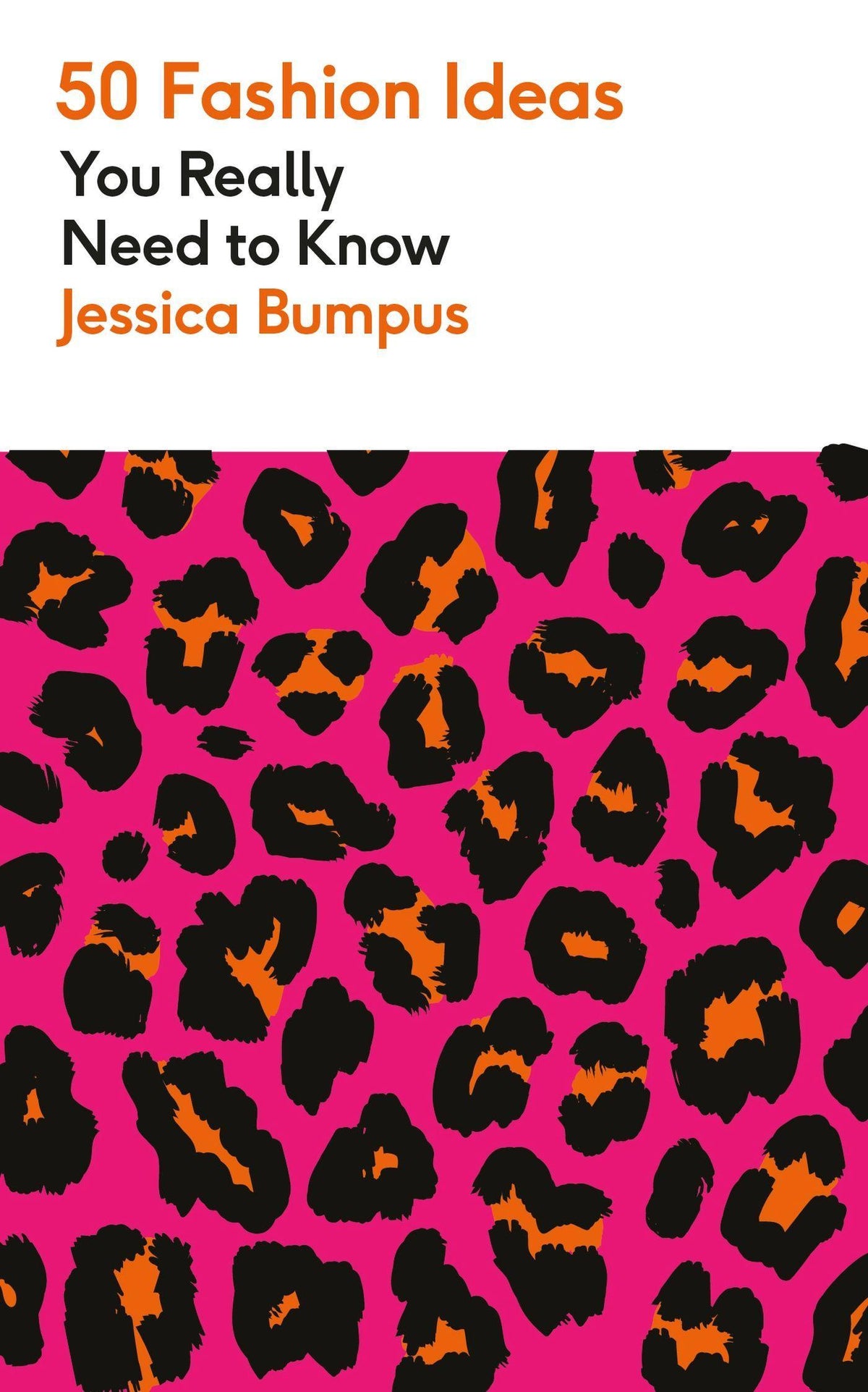 Buchcover: 50 Fashion Ideas You Really Need to Know