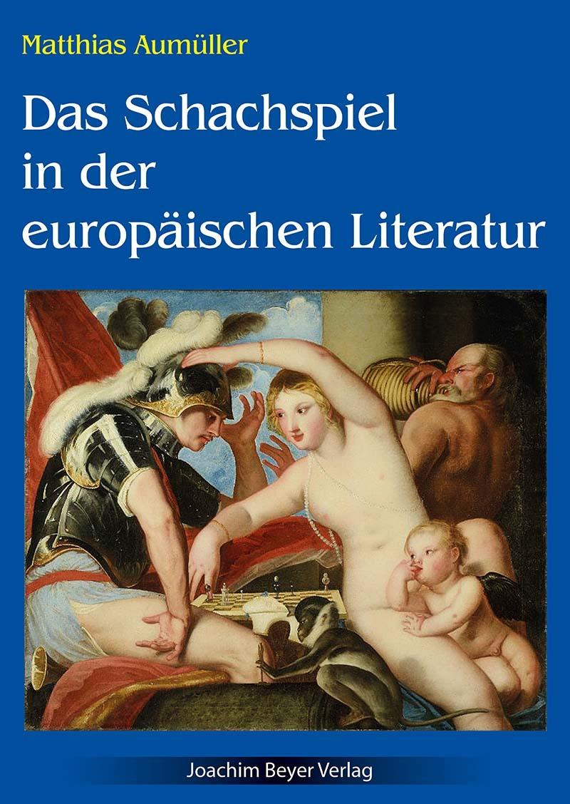 Buchcover: Das Schachspiel in der europäischen Literatur