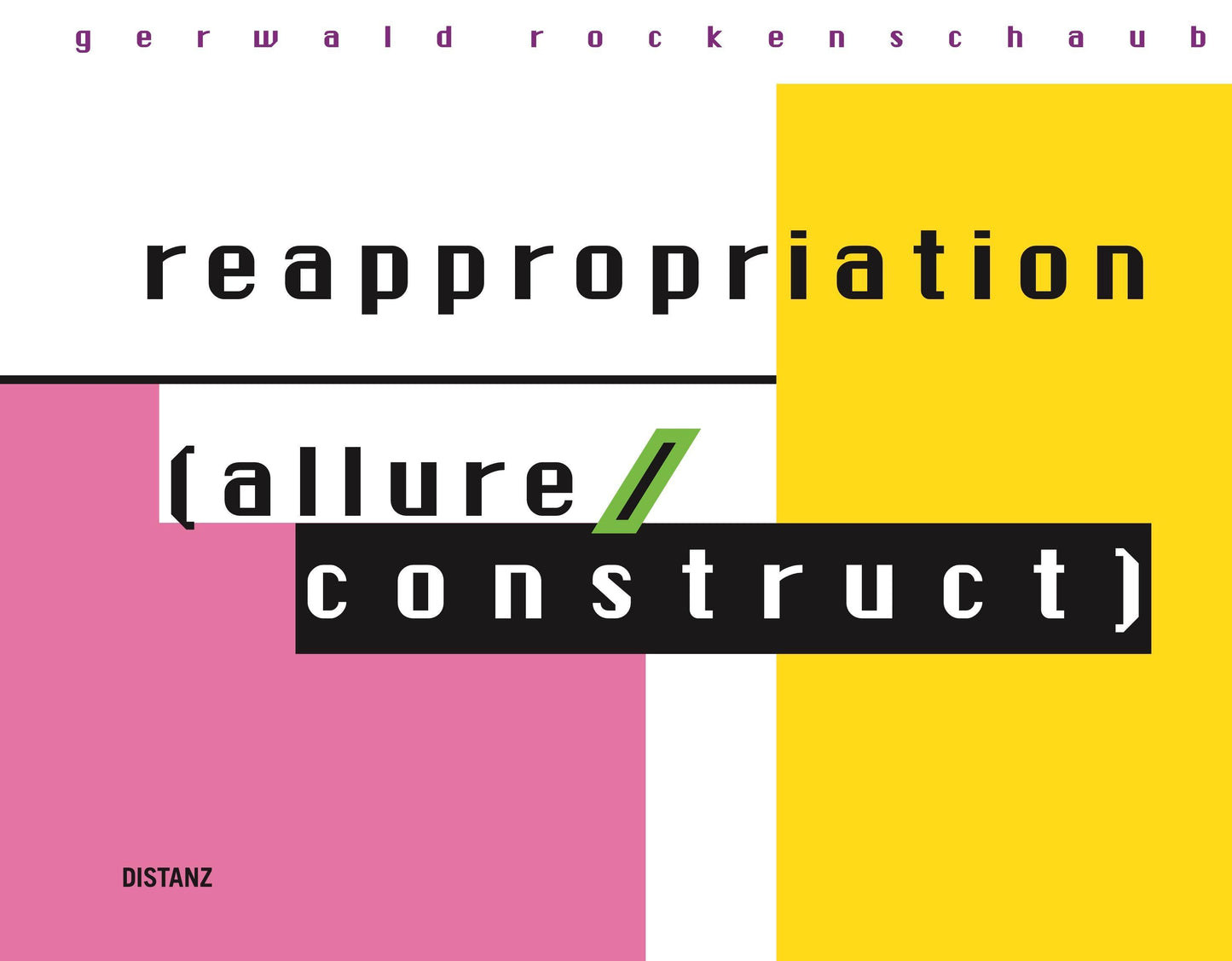 reappropriation (allure/construct)